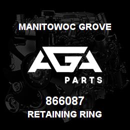 866087 Manitowoc Grove Retaining Ring | AGA Parts