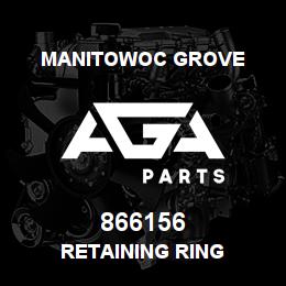 866156 Manitowoc Grove Retaining Ring | AGA Parts