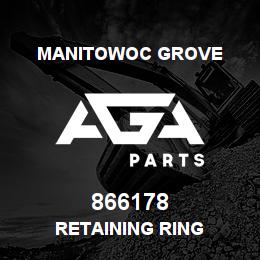 866178 Manitowoc Grove Retaining Ring | AGA Parts