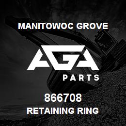 866708 Manitowoc Grove Retaining Ring | AGA Parts