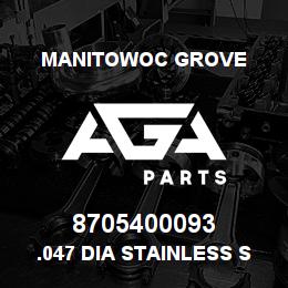 8705400093 Manitowoc Grove .047 DIA Stainless Steel Wire | AGA Parts