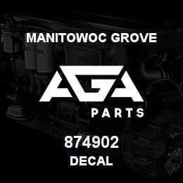 874902 Manitowoc Grove DECAL | AGA Parts