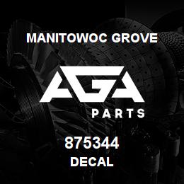 875344 Manitowoc Grove DECAL | AGA Parts