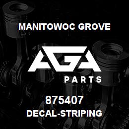 875407 Manitowoc Grove DECAL-STRIPING | AGA Parts