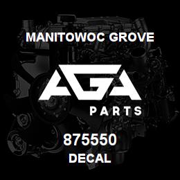 875550 Manitowoc Grove DECAL | AGA Parts