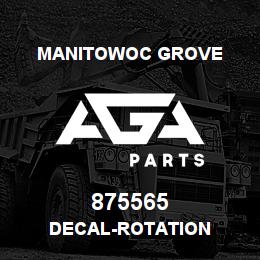 875565 Manitowoc Grove DECAL-ROTATION | AGA Parts
