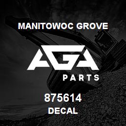 875614 Manitowoc Grove DECAL | AGA Parts