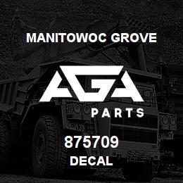 875709 Manitowoc Grove DECAL | AGA Parts