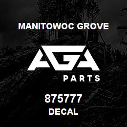875777 Manitowoc Grove DECAL | AGA Parts