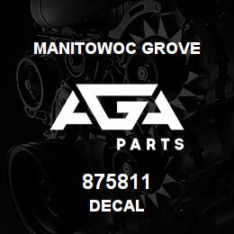 875811 Manitowoc Grove DECAL | AGA Parts