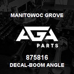 875816 Manitowoc Grove DECAL-BOOM ANGLE | AGA Parts