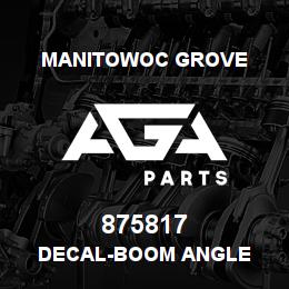 875817 Manitowoc Grove DECAL-BOOM ANGLE | AGA Parts