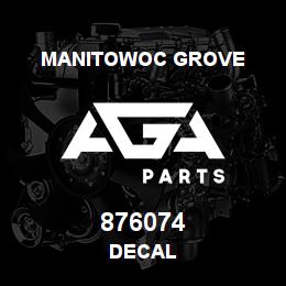 876074 Manitowoc Grove DECAL | AGA Parts