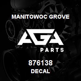876138 Manitowoc Grove DECAL | AGA Parts