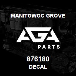 876180 Manitowoc Grove DECAL | AGA Parts