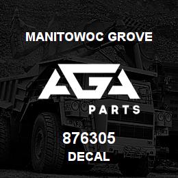 876305 Manitowoc Grove DECAL | AGA Parts