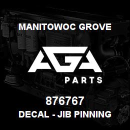 876767 Manitowoc Grove DECAL - JIB PINNING | AGA Parts