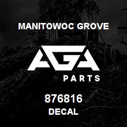 876816 Manitowoc Grove DECAL | AGA Parts