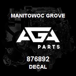 876892 Manitowoc Grove DECAL | AGA Parts