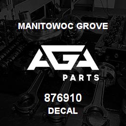 876910 Manitowoc Grove DECAL | AGA Parts