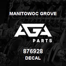 876928 Manitowoc Grove DECAL | AGA Parts
