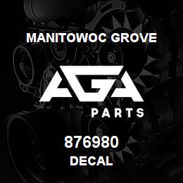 876980 Manitowoc Grove DECAL | AGA Parts