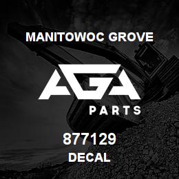 877129 Manitowoc Grove DECAL | AGA Parts