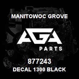 877243 Manitowoc Grove DECAL 1300 BLACK | AGA Parts