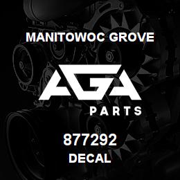 877292 Manitowoc Grove DECAL | AGA Parts