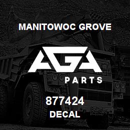 877424 Manitowoc Grove DECAL | AGA Parts