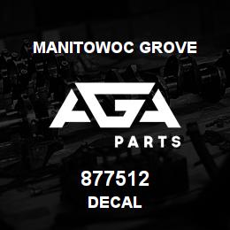 877512 Manitowoc Grove DECAL | AGA Parts