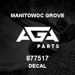 877517 Manitowoc Grove DECAL | AGA Parts