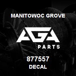 877557 Manitowoc Grove DECAL | AGA Parts