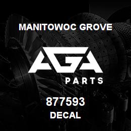 877593 Manitowoc Grove DECAL | AGA Parts