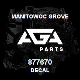 877670 Manitowoc Grove DECAL | AGA Parts