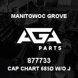 877733 Manitowoc Grove CAP CHART 685D W/O JIB | AGA Parts