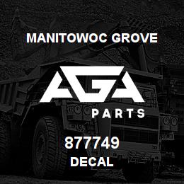 877749 Manitowoc Grove DECAL | AGA Parts