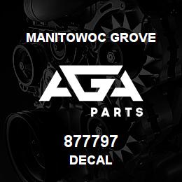 877797 Manitowoc Grove DECAL | AGA Parts