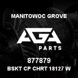 877879 Manitowoc Grove BSKT CP CHRT 18127 W/55' JIB | AGA Parts