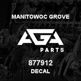 877912 Manitowoc Grove DECAL | AGA Parts