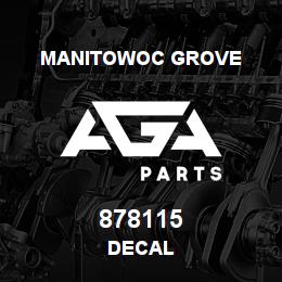 878115 Manitowoc Grove DECAL | AGA Parts