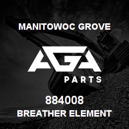 884008 Manitowoc Grove BREATHER ELEMENT | AGA Parts