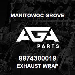 8874300019 Manitowoc Grove EXHAUST WRAP | AGA Parts