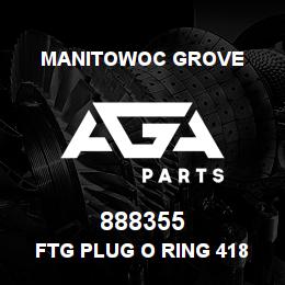 888355 Manitowoc Grove FTG PLUG O RING 418 | AGA Parts