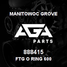 888415 Manitowoc Grove FTG O RING 600 | AGA Parts
