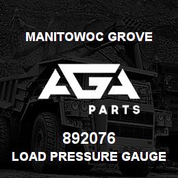 892076 Manitowoc Grove LOAD PRESSURE GAUGE | AGA Parts