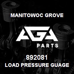 892081 Manitowoc Grove LOAD PRESSURE GUAGE | AGA Parts