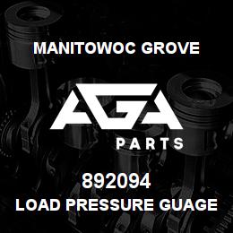 892094 Manitowoc Grove LOAD PRESSURE GUAGE | AGA Parts