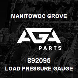 892095 Manitowoc Grove LOAD PRESSURE GAUGE | AGA Parts