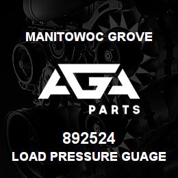892524 Manitowoc Grove LOAD PRESSURE GUAGE | AGA Parts